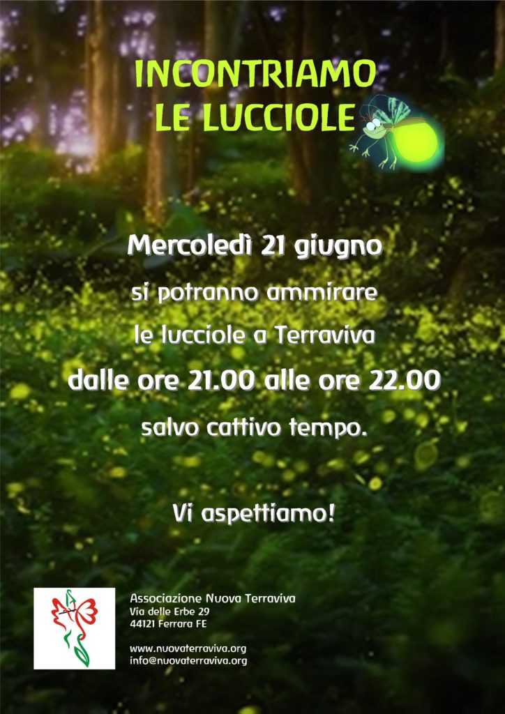 Incontriamo le lucciole @ Associazione Nuova Terraviva | Ferrara | Emilia-Romagna | Italia